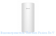 ��������������� Thermex Fusion 80 V